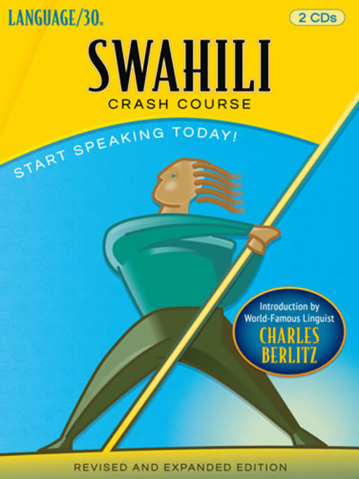 Title details for Swahili Crash Course by LANGUAGE/30 - Available